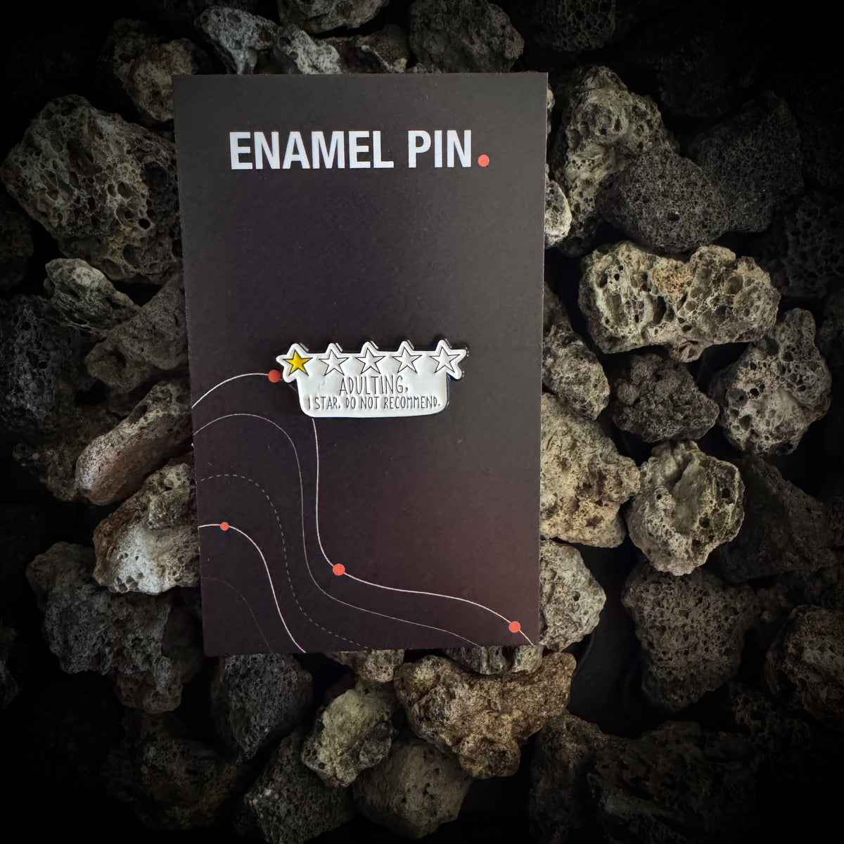 “Adulting: 1 Star, Do Not Recommend” Enamel Pin