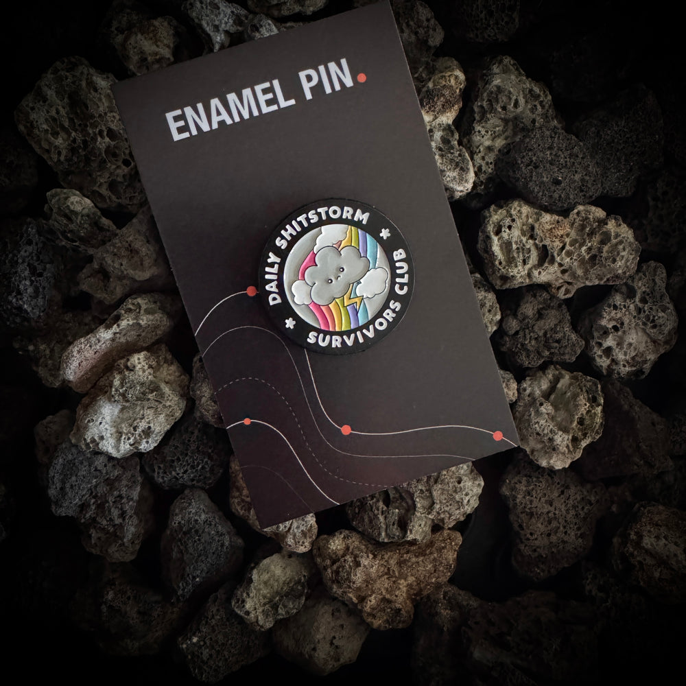 “Daily Shitstorm Survivors Club” Enamel Pin