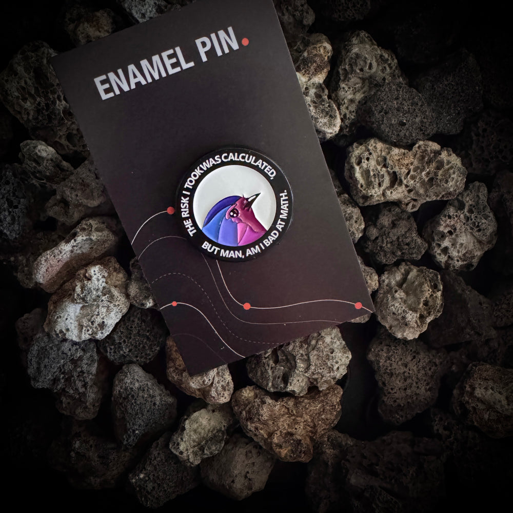 “Calculated Risk, Bad at Math” Bird Enamel Pin